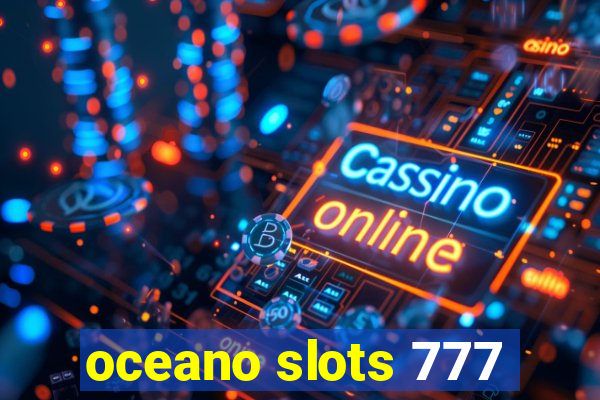 oceano slots 777